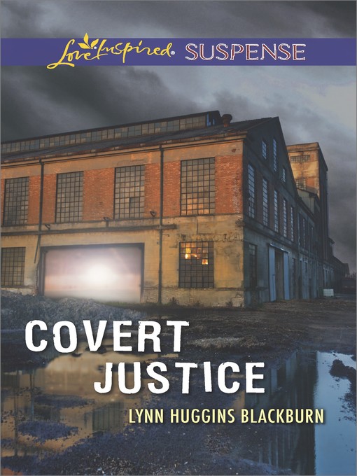 Title details for Covert Justice by Lynn Huggins Blackburn - Wait list
